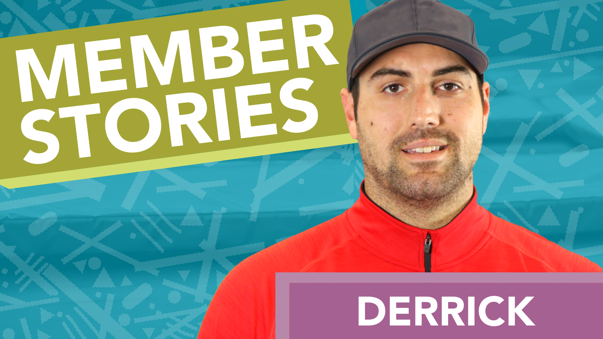Hear Derrick's story